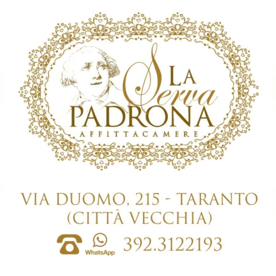 La Serva Padrona Taranto Esterno foto